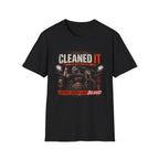 Cleaned it Fight Poster T-Shirt