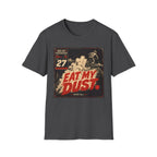 Eat My Dust Race Day T-Shirt