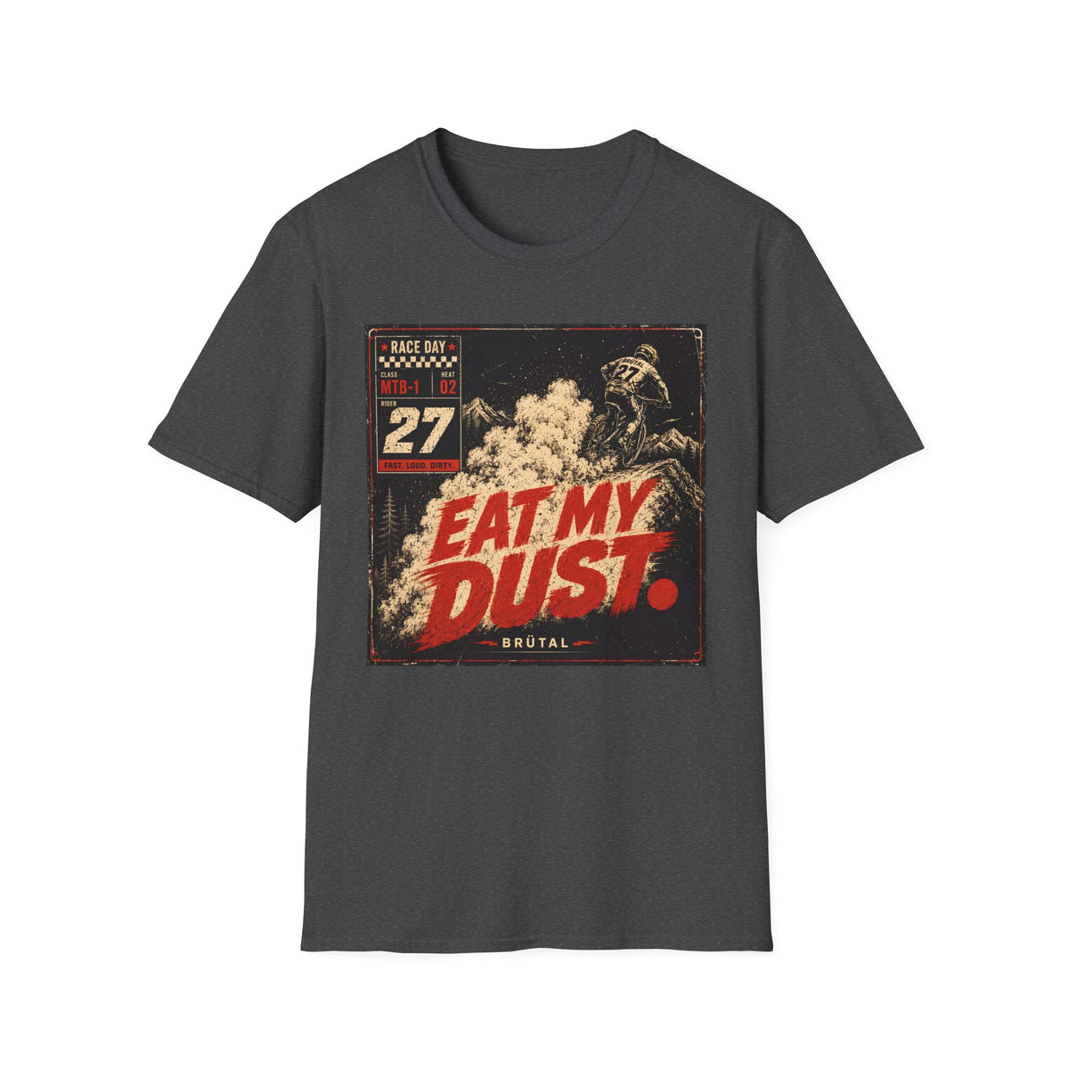 Eat My Dust Race Day T-Shirt