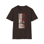 Eat My Dust Samurai T-Shirt