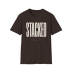 Stacked it Luxury Version T-Shirt