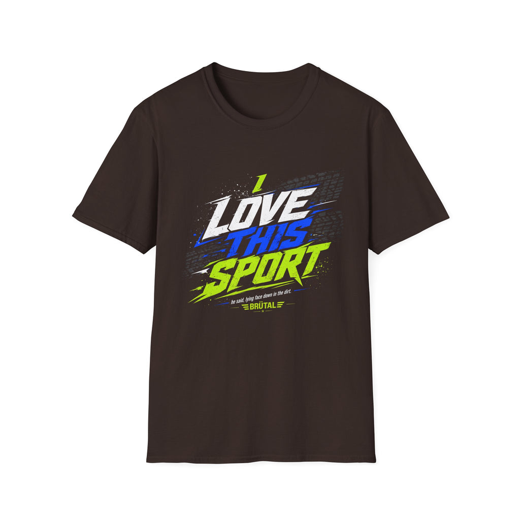 I Love This Sport Race Him T-Shirt