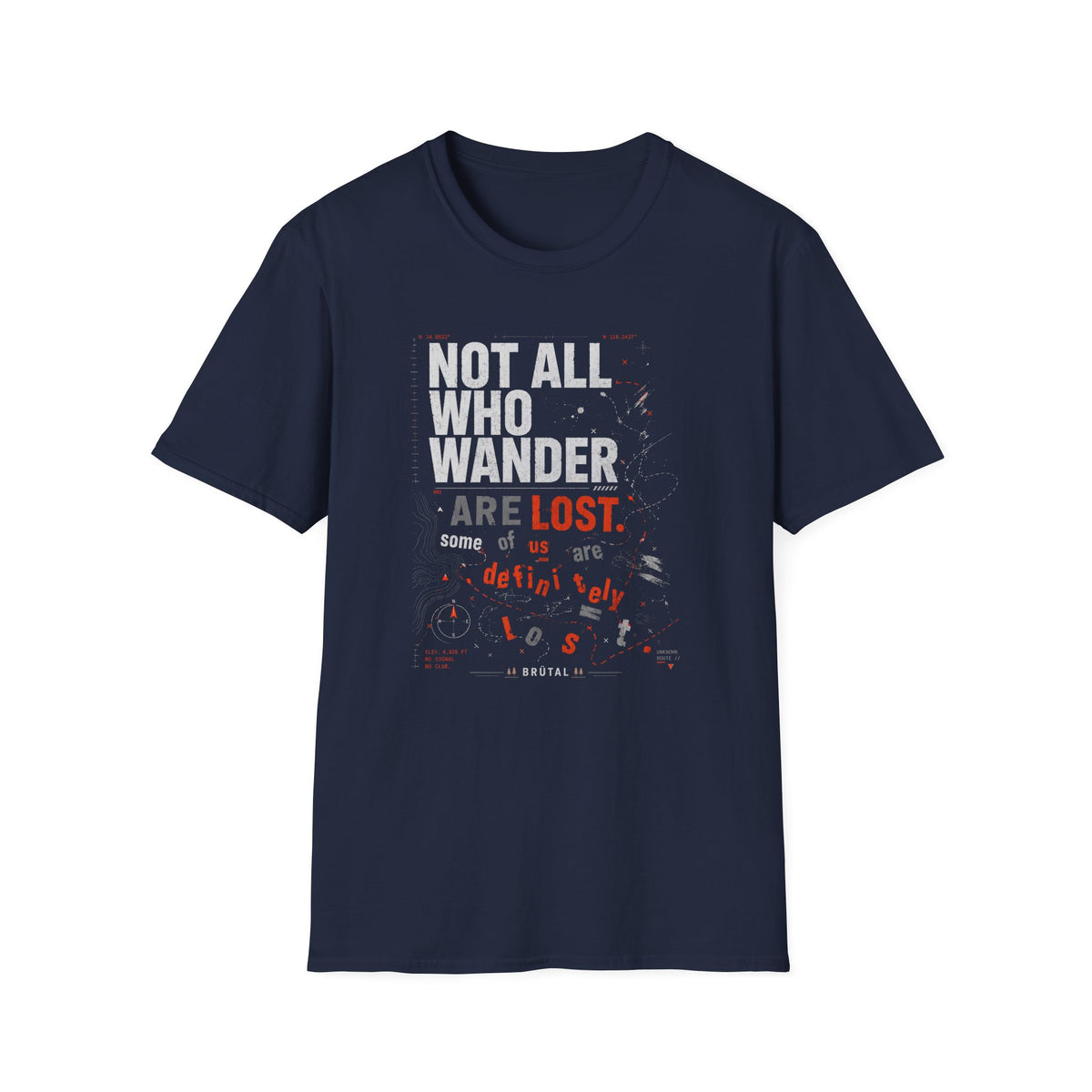 Not All Who Wander Type T-Shirt