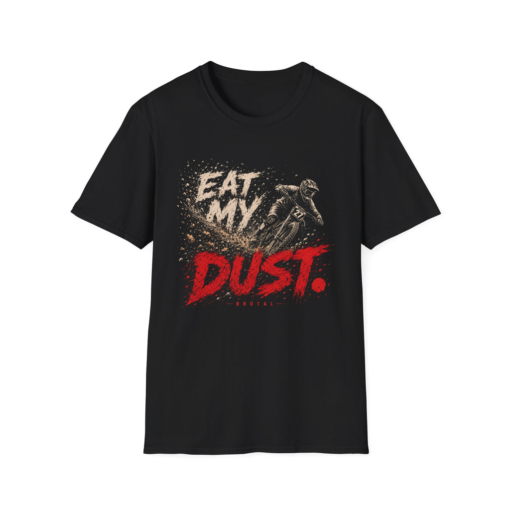Eat My Dust Downhill Spray T-Shirt