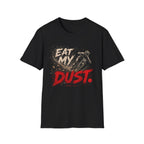 Eat My Dust Downhill Spray T-Shirt