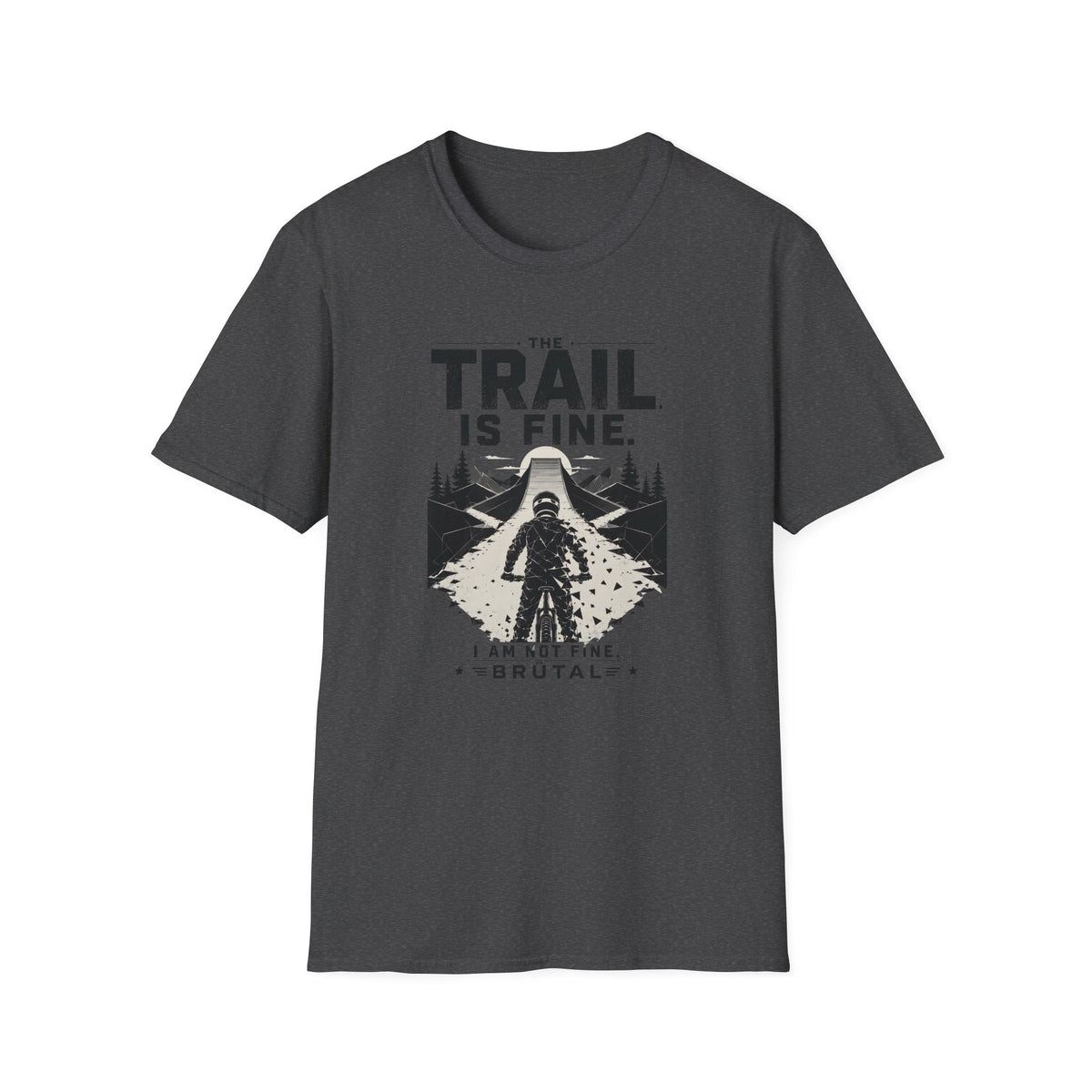 Trail is Fine Jagged Rider 1 T-Shirt