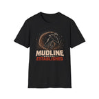 Mudline Established T-Shirt