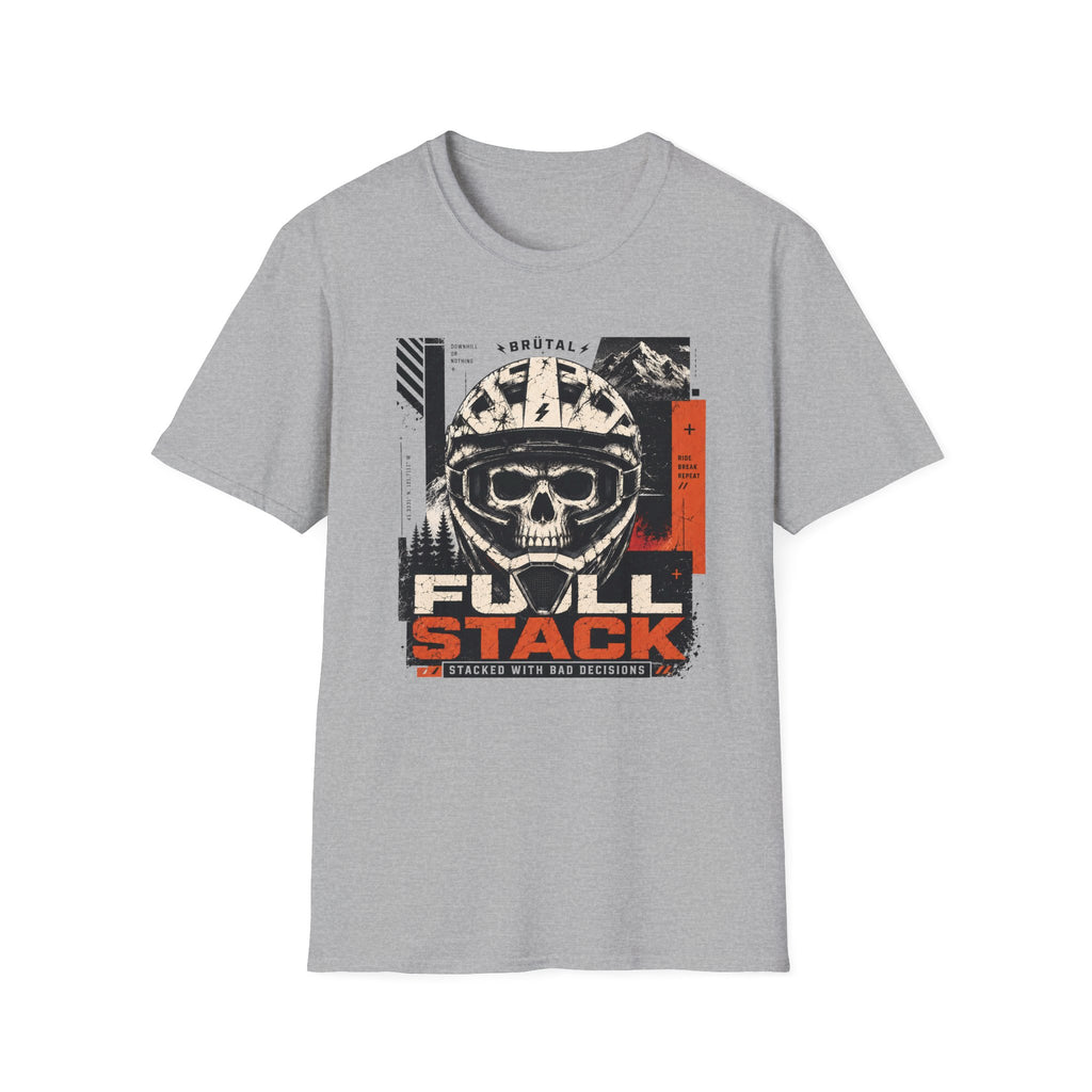 Full Stack Bad Decisions T-Shirt