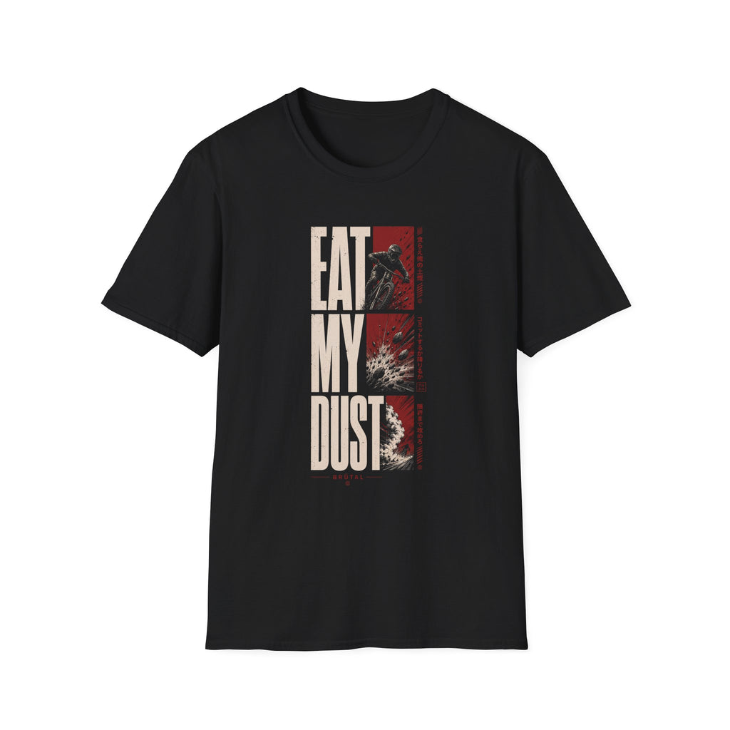 Eat My Dust Samurai T-Shirt