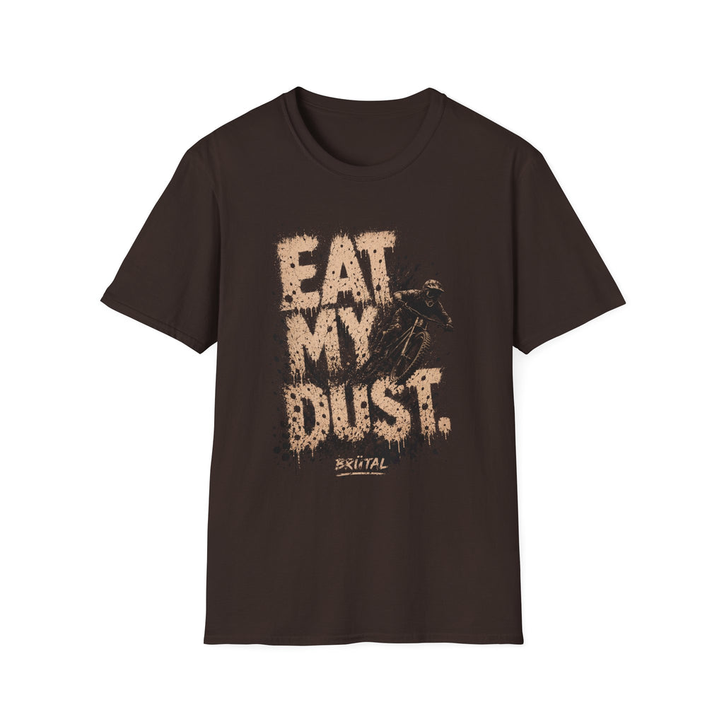 Eat My Dust Mud Splatter T-Shirt