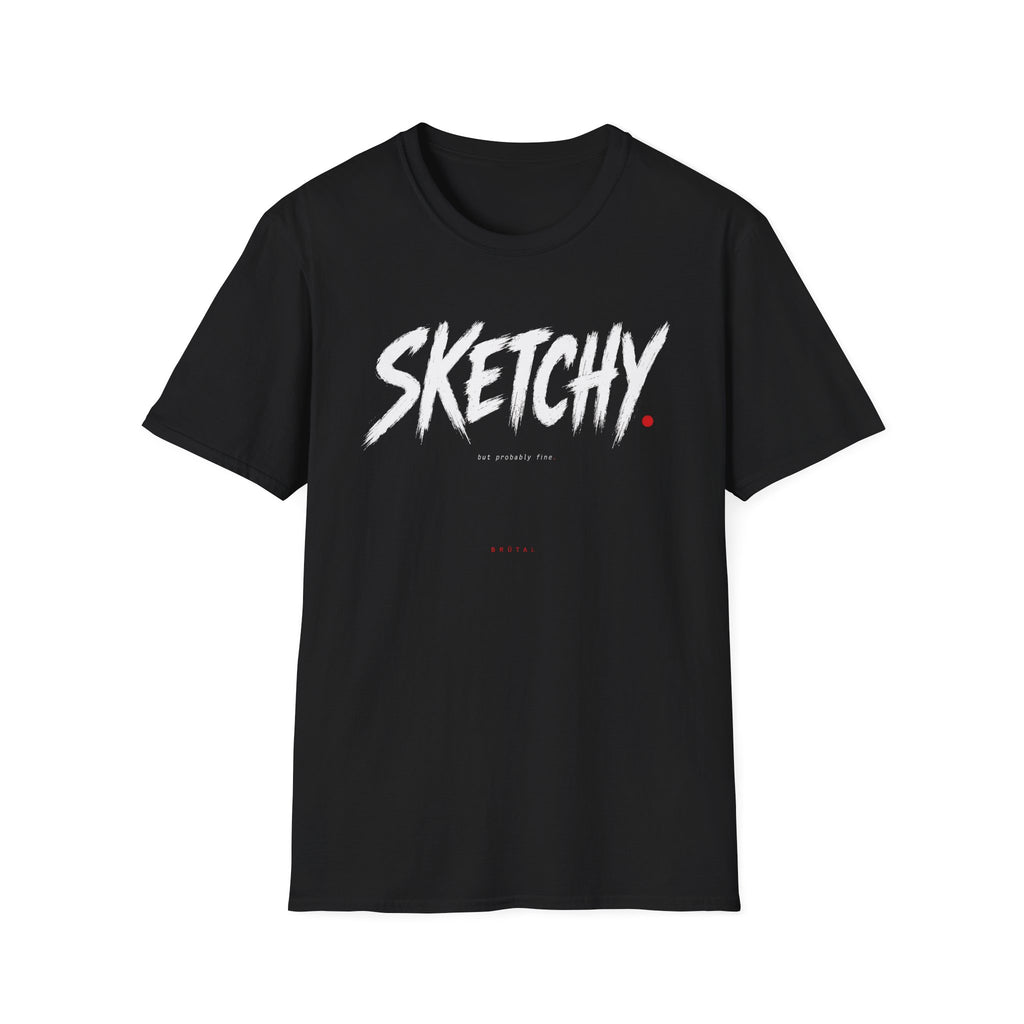 Sketchy But Fine Minimal T-Shirt