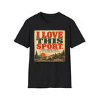 I Love This Sport Vintage T-Shirt