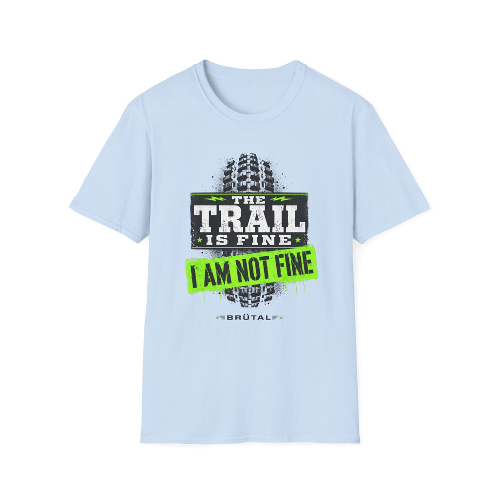 Trail is Fine DH Racing T-Shirt