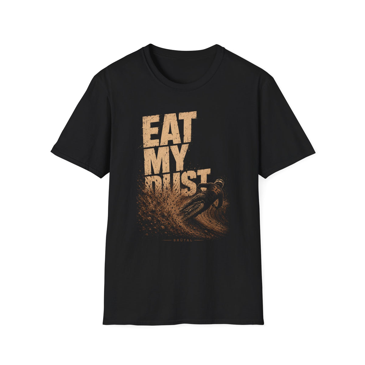 Eat My Dust The Roost T-Shirt
