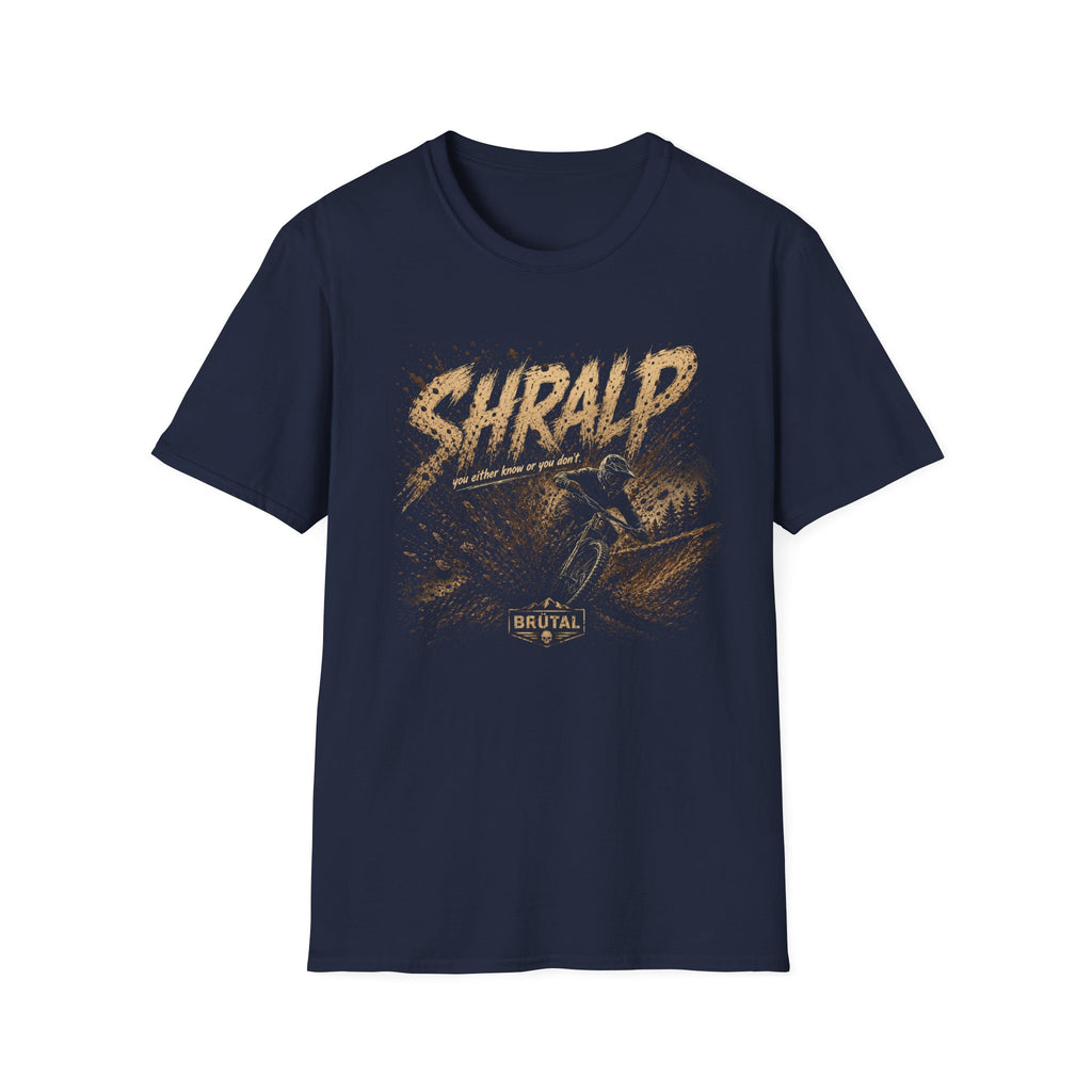 Shralp You Know Mud Spray T-Shirt