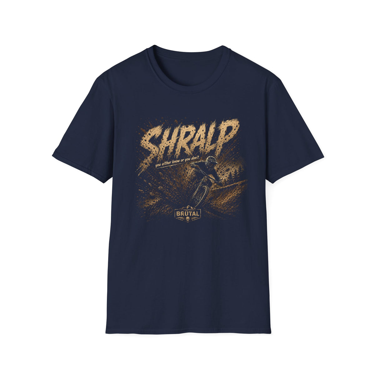 Shralp You Know Mud Spray T-Shirt