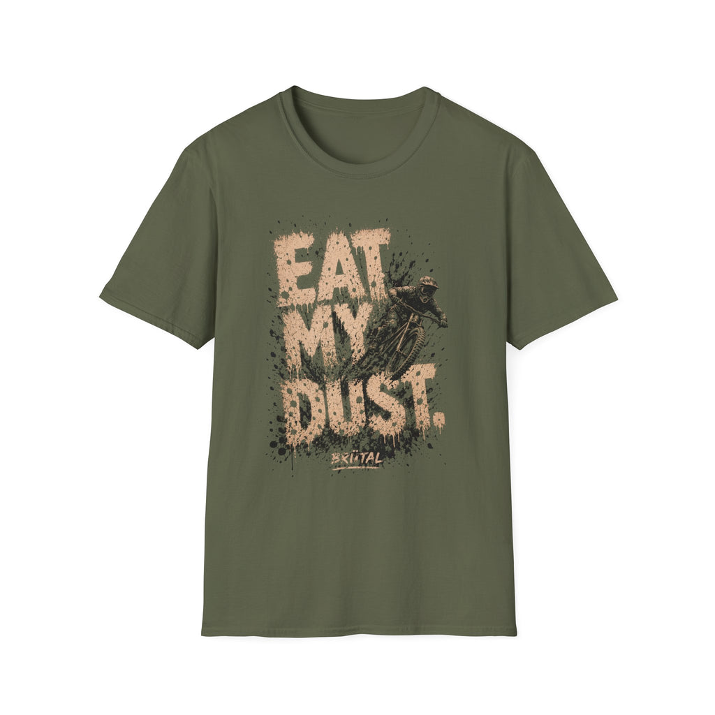 Eat My Dust Mud Splatter T-Shirt
