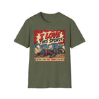 I Love This Sport Comic 1 T-Shirt