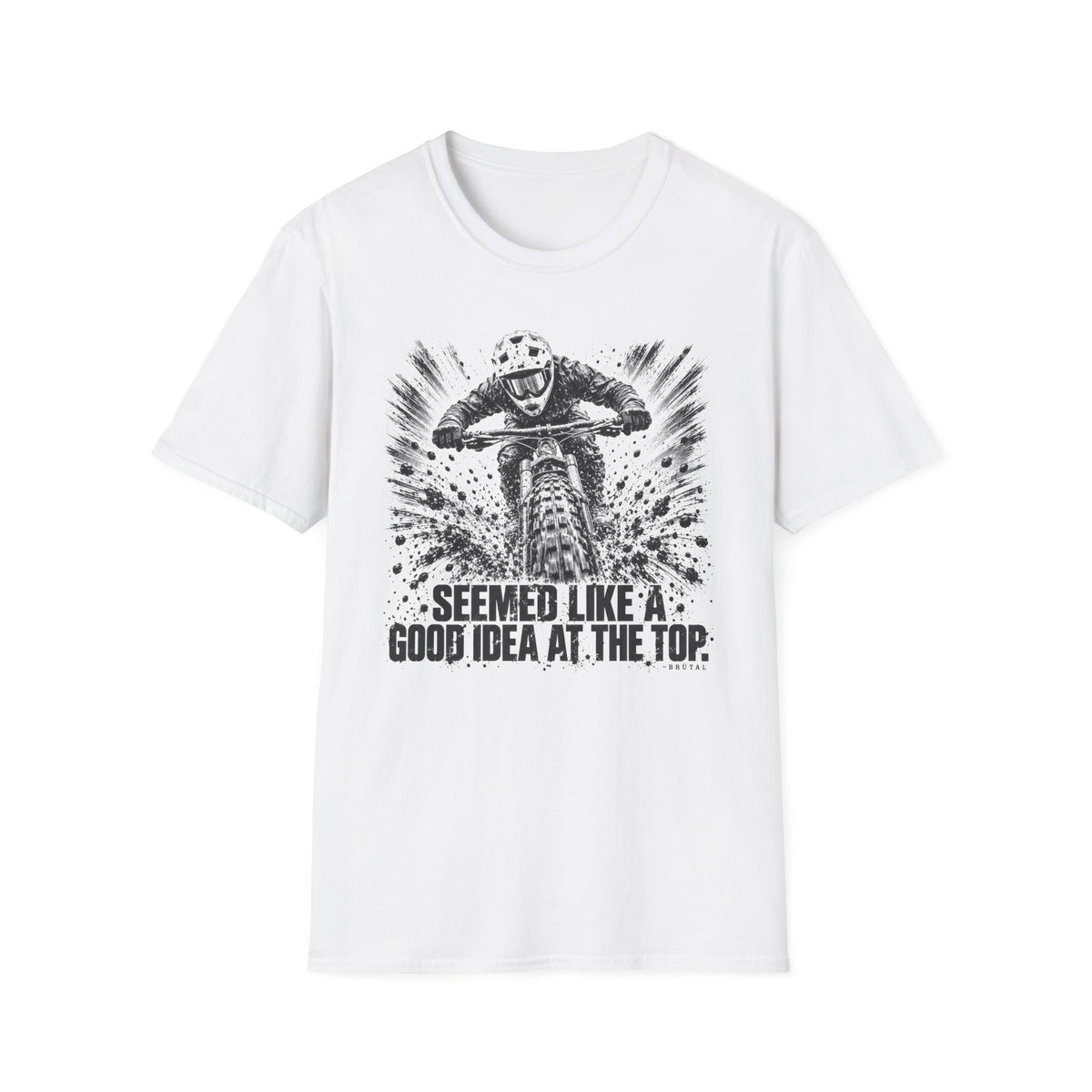 Seemed Like a Good Idea - T-Shirt