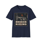 X-Ray Broken But Riding T-Shirt
