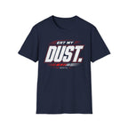 Eat My Dust Race Number T-Shirt