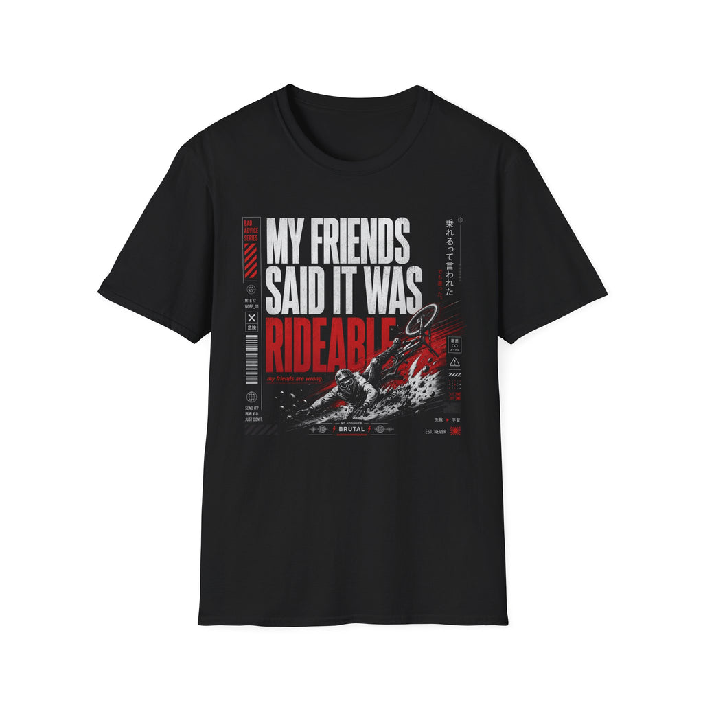 My Friends Said Samurai T-Shirt