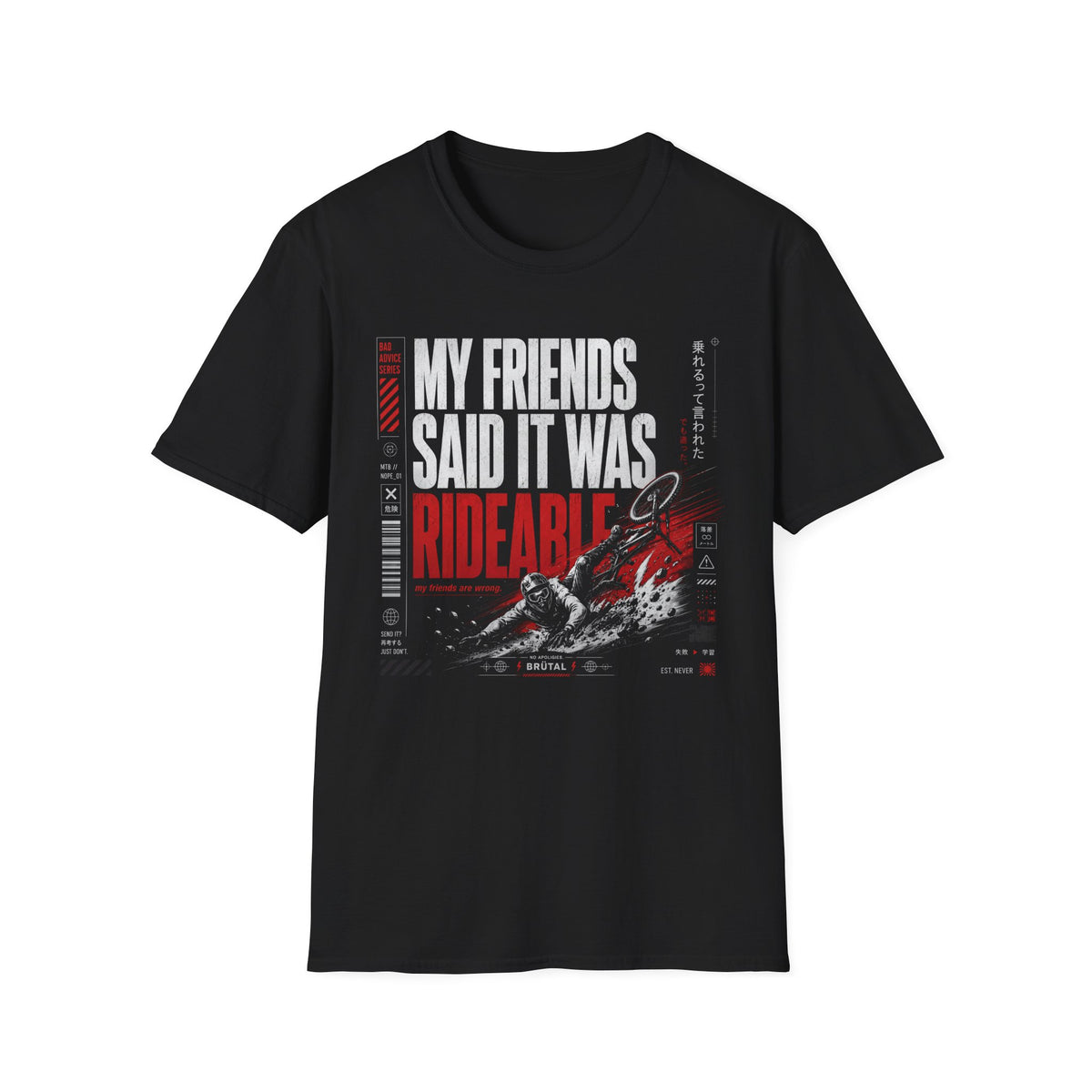 My Friends Said Samurai T-Shirt