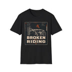 X-Ray Broken But Riding T-Shirt