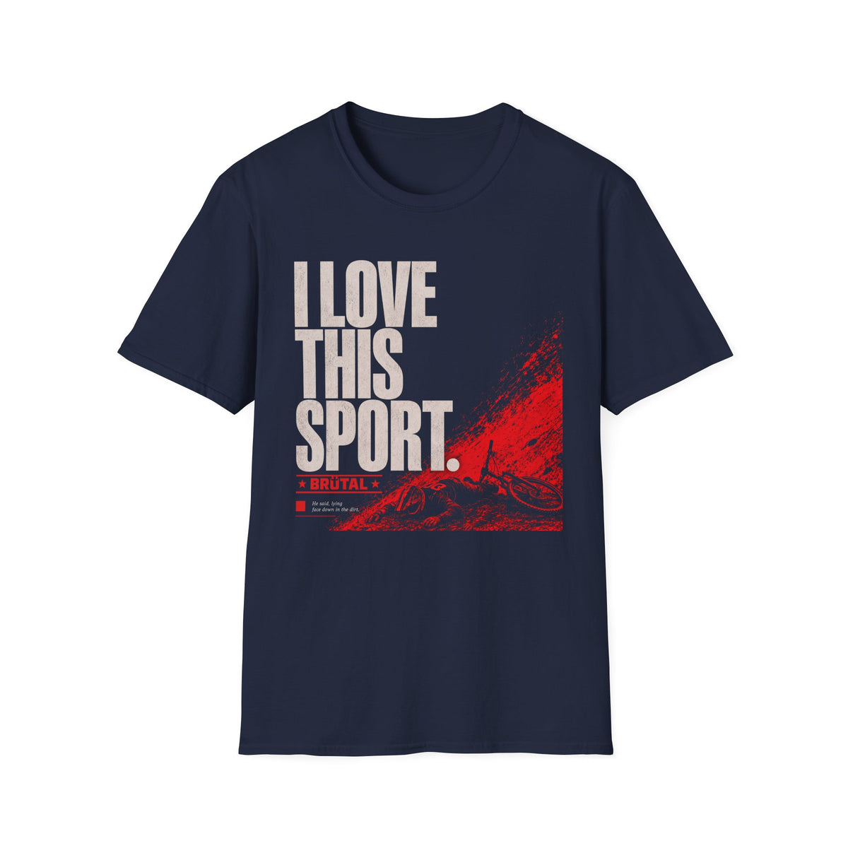 I Love This Sport Brutalist T-Shirt