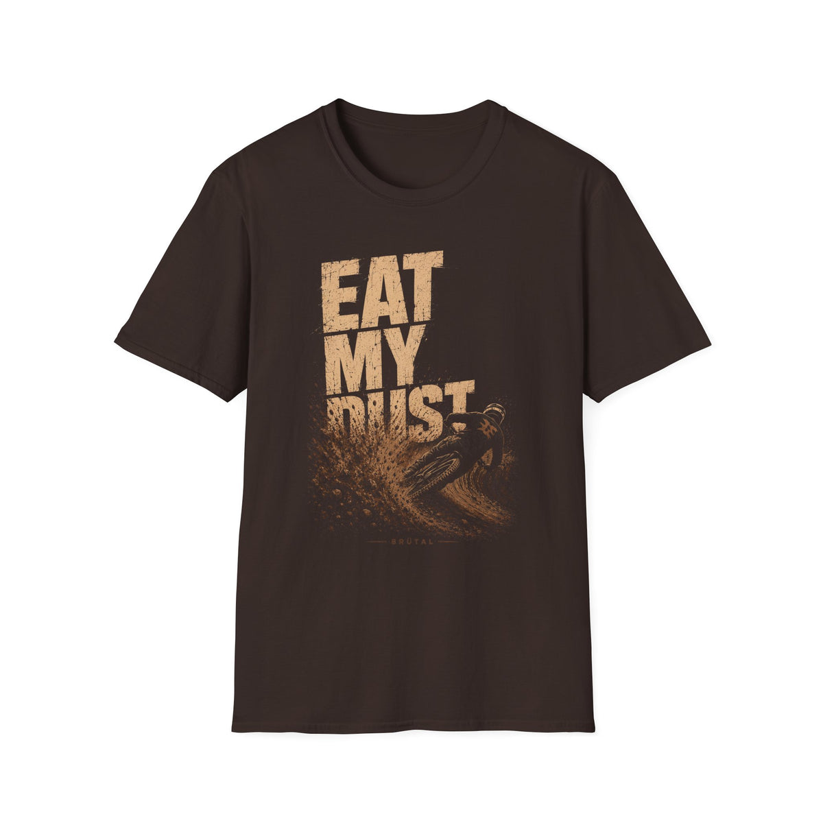 Eat My Dust The Roost T-Shirt