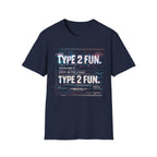 Type 2 Fun Glitch Report T-Shirt