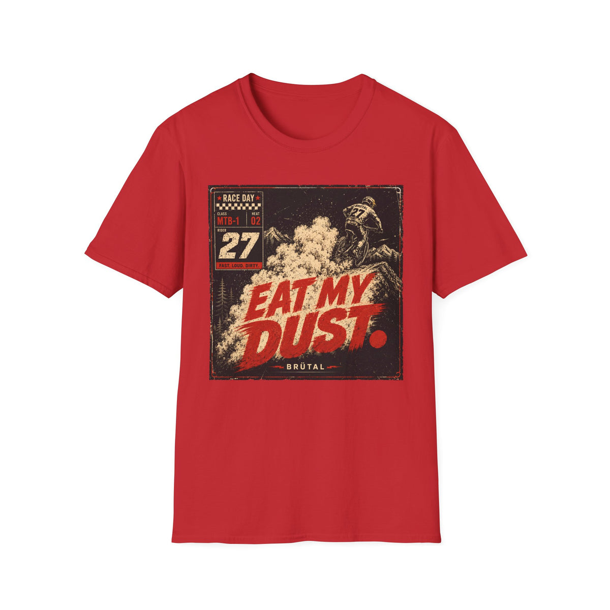 Eat My Dust Race Day T-Shirt