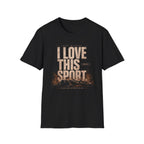 I Love This Sport Cinematic T-Shirt