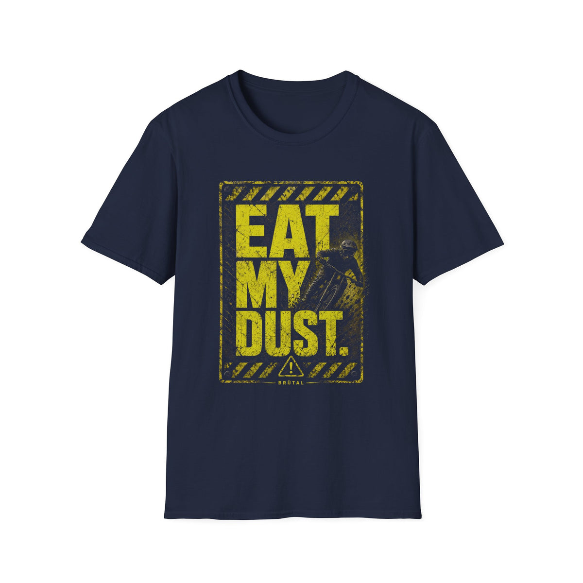 Eat My Dust Warning Sign T-Shirt