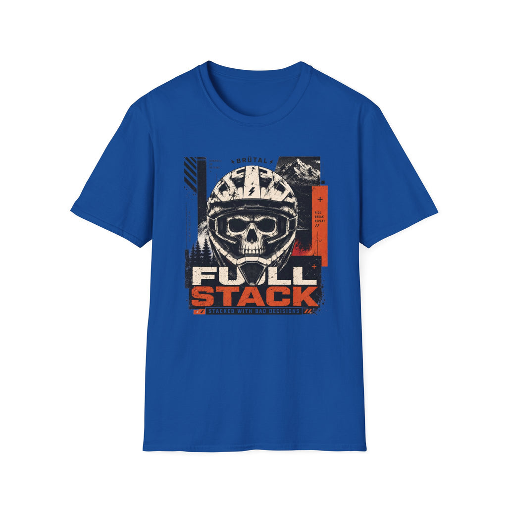 Full Stack Bad Decisions T-Shirt