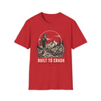 Built to Crash Still Riding T-Shirt